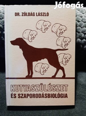 Dr Zöldág László Kutyaszülészet és Szaporodásbiológia Bp.IV