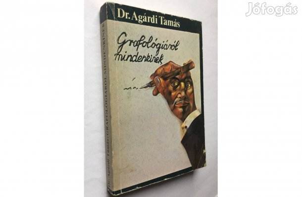 Dr. Agárdi Tamás: Grafológiáról mindenkinek