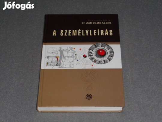 Dr. Anti Csaba László (szerk.) - A személyleírás