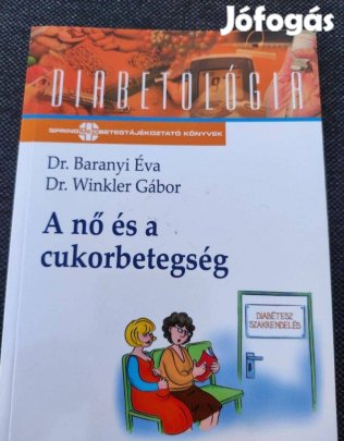Dr. Baranyi - Dr. Winkler: A nő és a cukorbetegség c. könyv
