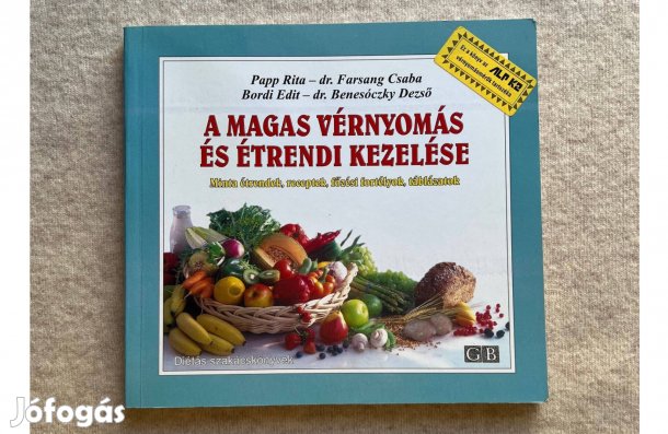 Dr. Benesóczky Dezső: A magas vérnyomás és étrendi kezelése