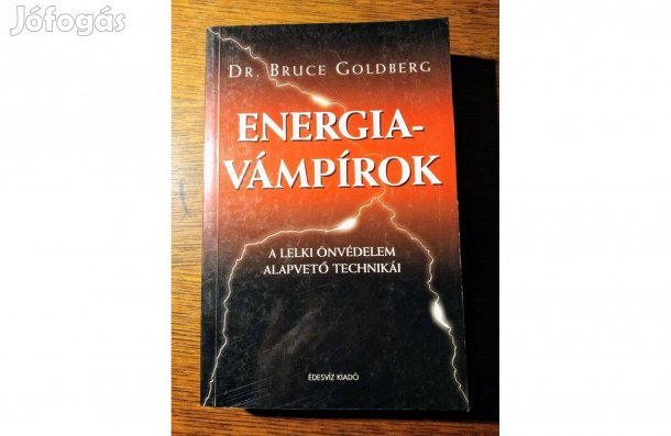 Dr. Bruce Goldberg Energiavámpírok Ellen Fein és Sherrie Schneider S