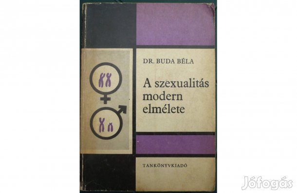 Dr. Buda Béla - A szexualitás modern elmélete