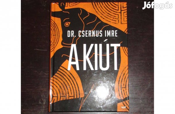 Dr. Csernus Imre A kiút