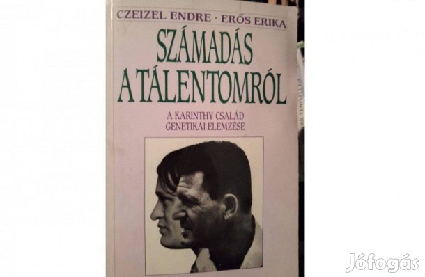 Dr. Czeizel Endre,Erős Erika-Számadás a tálentomról című könyv eladó