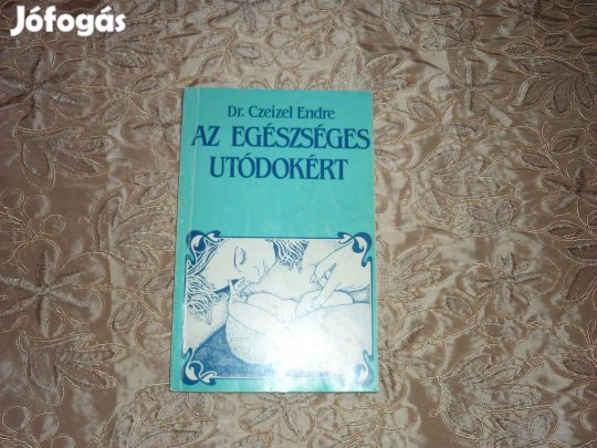 Dr. Czeizel Endre - családtervezés- egészséges utódok