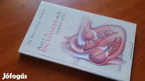 Dr. Dézsi Csaba András: Amit a pacemaker-ről tudni kell