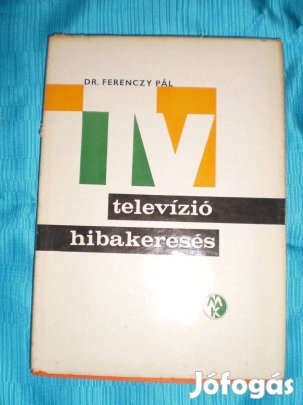 Dr. Ferenczy Pál : Televízió hibakeresés