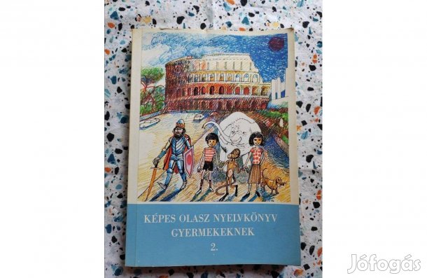 Dr. Fried-Dr. Herczeg- Képes olasz nyelvkönyv gyermekeknek 2
