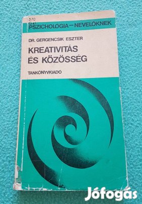 Dr. Gergencsik Eszter: Kreativitás és közösség könyv