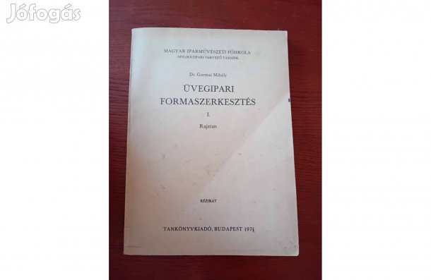 Dr. Gurmai Mihály: Üvegipari formaszerkesztés