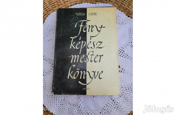 Dr. Gyulai Ferenc Fényképészmester könyve