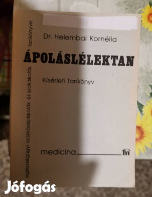 Dr. Helembai Kornélia :Ápoláslélektan