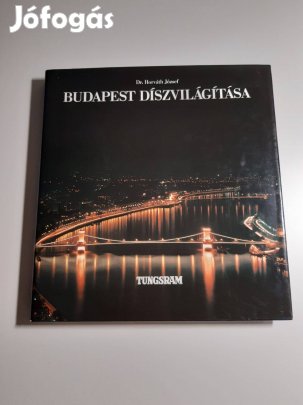 Dr. Horváth József: Budapest díszkivilágítása