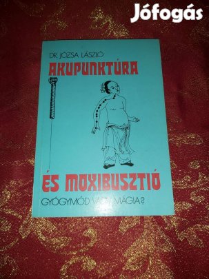 Dr. Józsa László: Akupunktúra és mokszibusztió