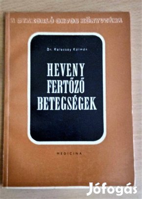 Dr. Kalocsay Kálmán Heveny fertőző betegségek