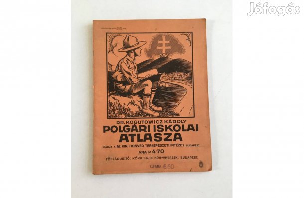 Dr. Kogutowicz Károly: Polgári Iskolai Atlasza - 1930