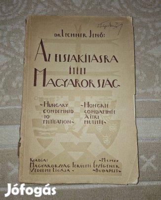 Dr. Lechner Jenő: Az elszakításra ítélt Magyarország