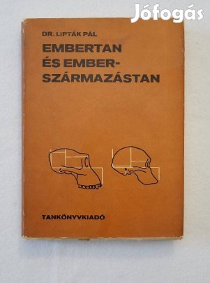 Dr. Lipták Pál: Embertan és emberszármazástan