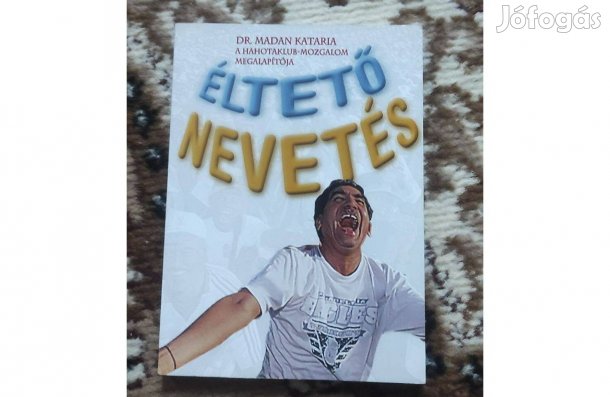 Dr. Madan Kataria: Éltető nevetés