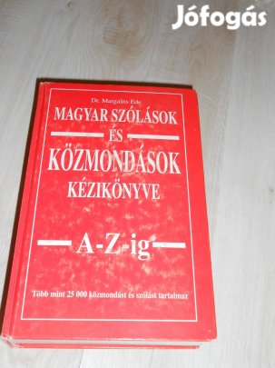 Dr. Margilits Ede: Magyar szólások és közmondások A-Z-ig (7733)