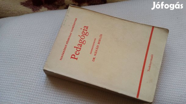 Dr. Nánási Miklós: Pedagógia + ajándék könyvek hasonló témában