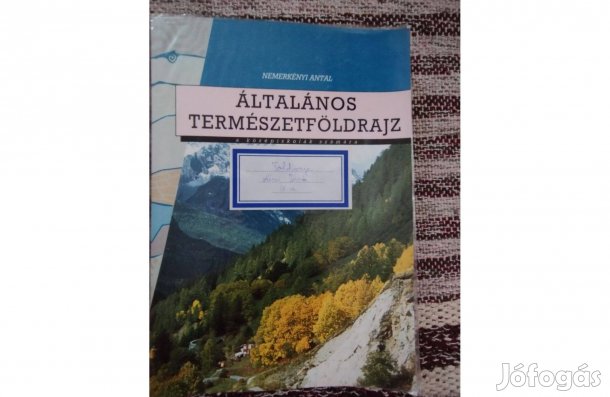 Dr. Nemerkényi Antal - Általános természetföldrajz 9. TK+MF