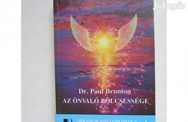 Dr. Paul Brunto Az önvaló bölcsessége