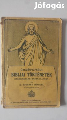 Dr. Pokorny Emánuel Újszövetségi bibliai történetek