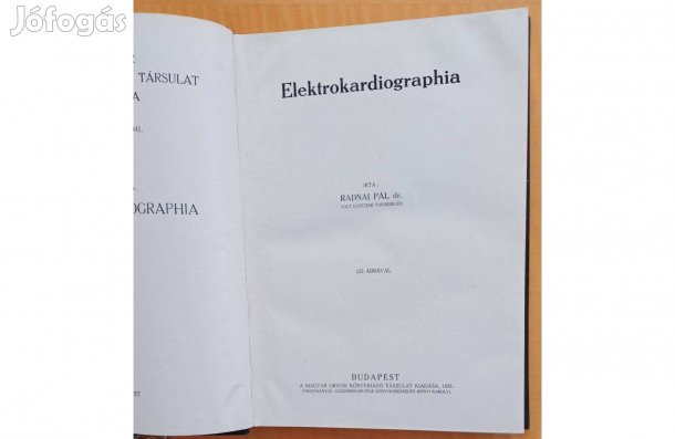 Dr. Radnai Pál Elektrokardiographia