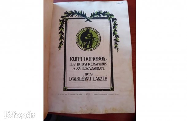 Dr. Siklóssy László: Kuny Domokos, egy budai kerámikus a XVIII. század