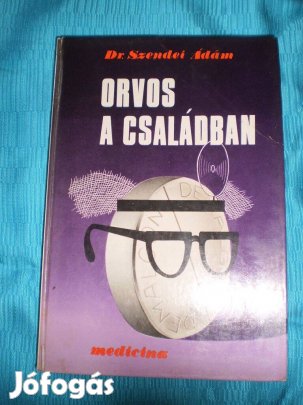 Dr. Szendei Ádám : Orvos a családban