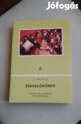 Dr. Teleki Béla: Szavalókönyv II., verses történetek, hittan tanítás