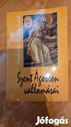 Dr. Vass József - Szent Ágoston vallomásai