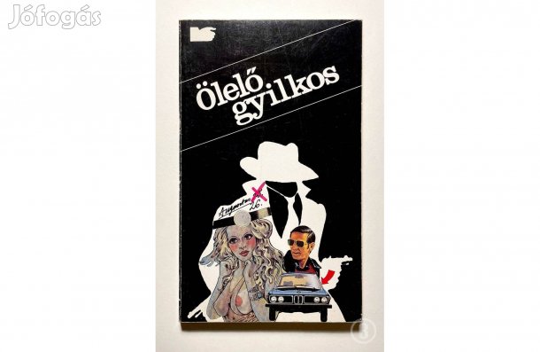 Dr. Vedres Géza: Ölelő gyilkos - - - (Csak személyesen!)