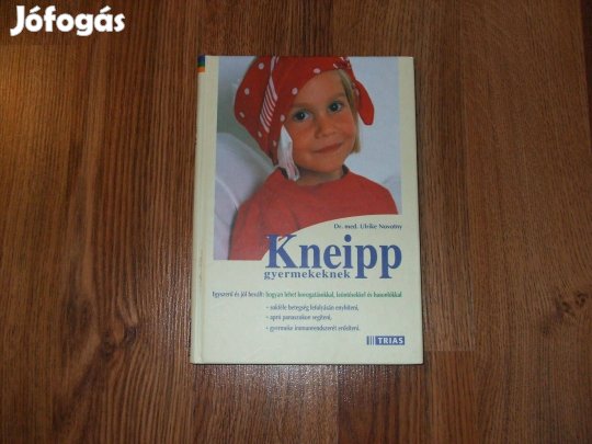 Dr. med. Ulrike Novotny : Kneipp gyermekeknek / könyv