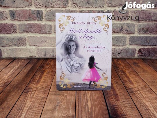 Drabon Ditta - Miről álmodik a lány