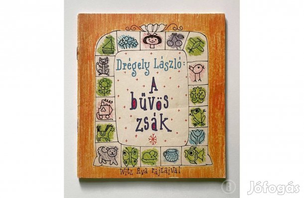 Drégely László: A bűvös zsák - - - (Csak személyesen!)