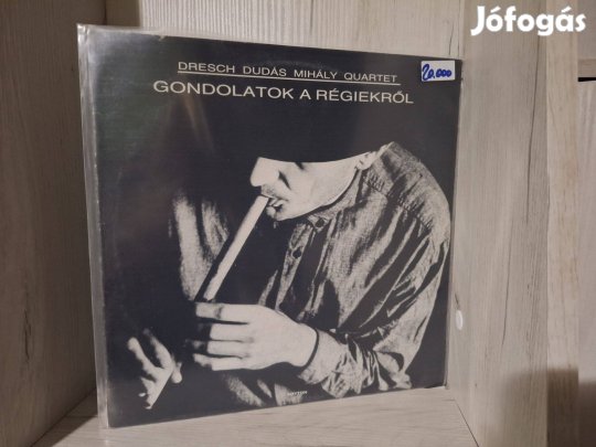 Dresch Dudás Mihály Quartet - Gondolatok A Régiekről LP Bakelit VG+