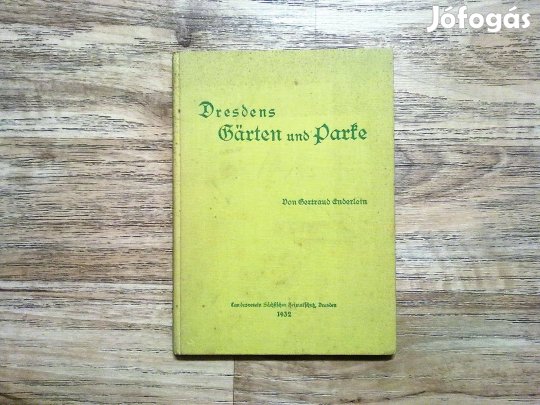 Dresdens Gärten und Parke (Drezdai kertjei és parkjai) 1932