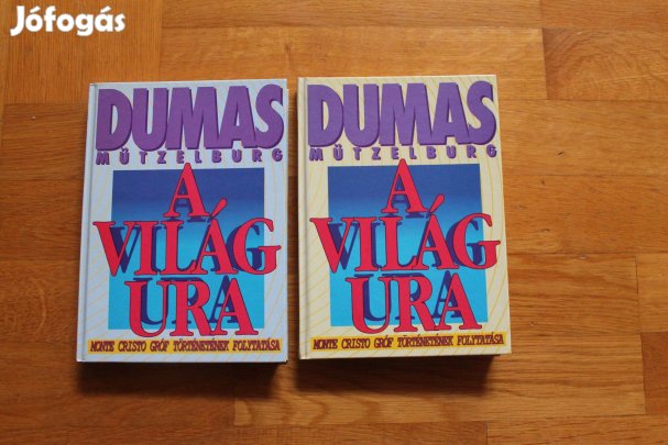 Dumas - Mützelburg - A világ ura ( Monte Cristo folytatása )