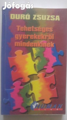 Duró Zsuzsa Tehetséges gyerekekről mindenkinek
