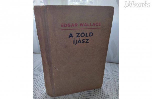 EDGAR Wallance: A zöld íjász (1970-es kiadás) c. könyv eladó!