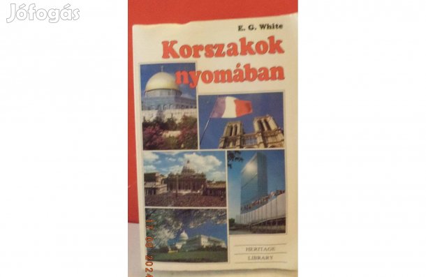E. G. White: Korszakok nyomában