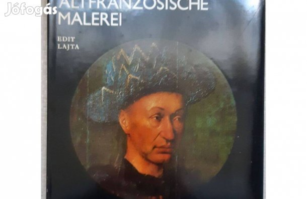 E. Lajta: Altfranzösische Malerei