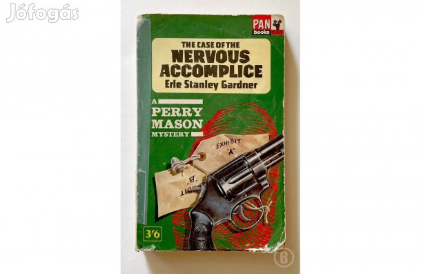 E. S. Gardner: The Case of the Nervous Accomplice (Csak személyesen!)