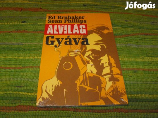 Ed Brubaker - Sean Phillips Alvilág 1 Gyáva Képregény Fóliázott