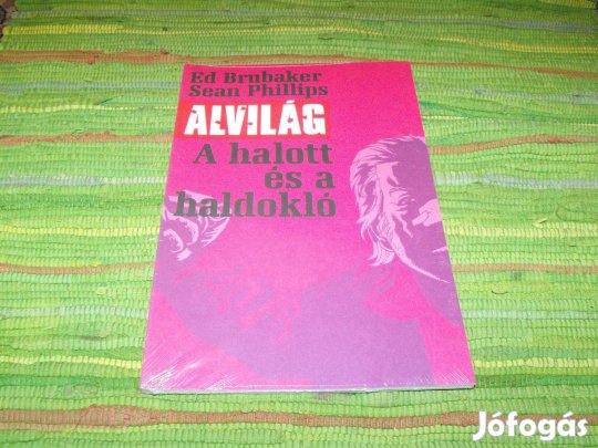 Ed Brubaker - Sean Phillips Alvilág 3. A halott és a haldokló Képregén