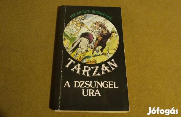 Edgar Rice Burroughs: Tarzan, a dzsungel ura (Könyv, 1989)