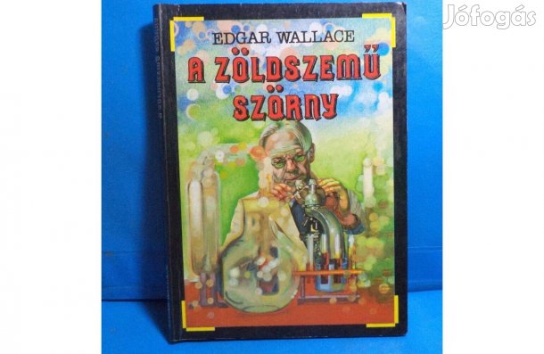 Edgar Wallace: A zöldszemű szörny